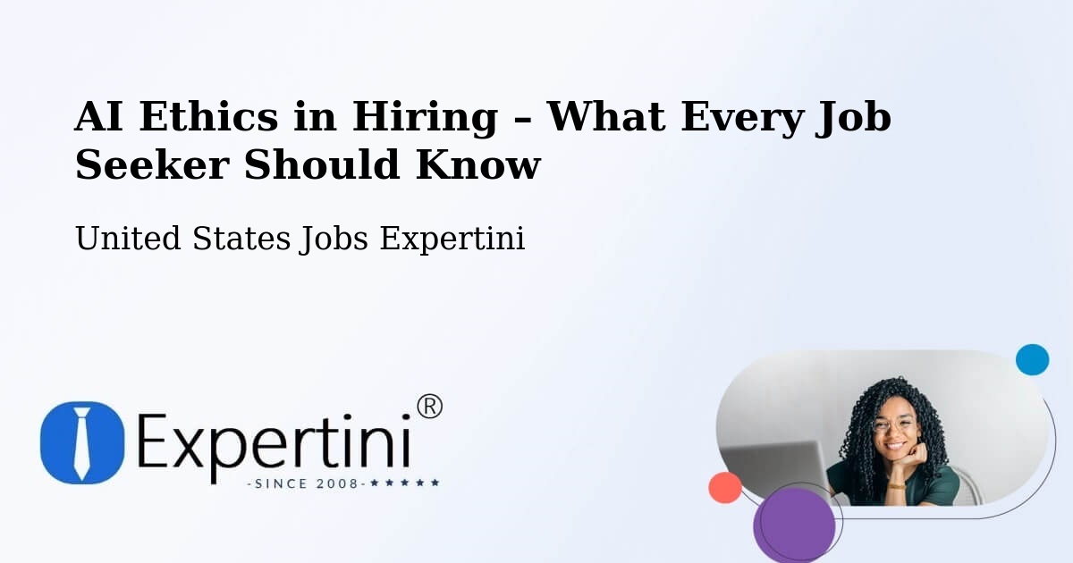 AI Ethics in Recruitment & Hiring – Conley - Conley, United States Jobs Expertini