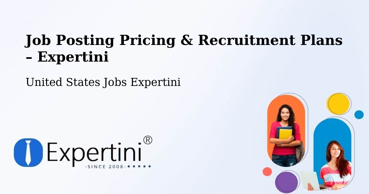 Job Posting Pricing & Recruitment Plans – Conley - Conley, United States Jobs Expertini